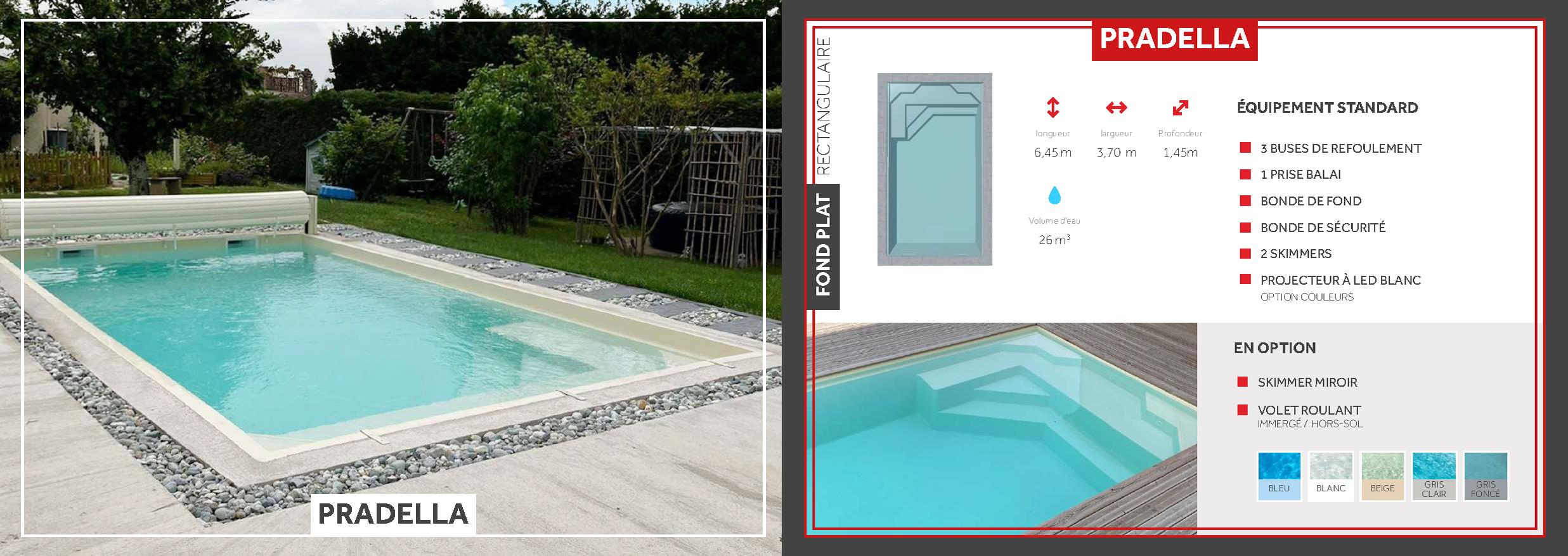 Pradella Piscine à fond plat de 6,45 m x 3,70 m x 1,45 m